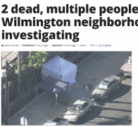威尔明顿发生帮派枪杀事件 两死两伤嫌犯在逃