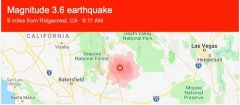 突发：加州Ridgecrest东北9英里处地震,3.6级