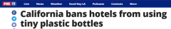 加州禁止酒店向客人提供塑料瓶装洗发水和护发