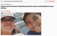 蒙特雷公园14岁男孩被撞飞,司机逃逸遭全城通缉