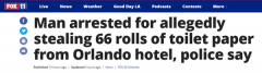 惊了！男子因涉嫌从奥兰多酒店偷窃66卷厕纸而被