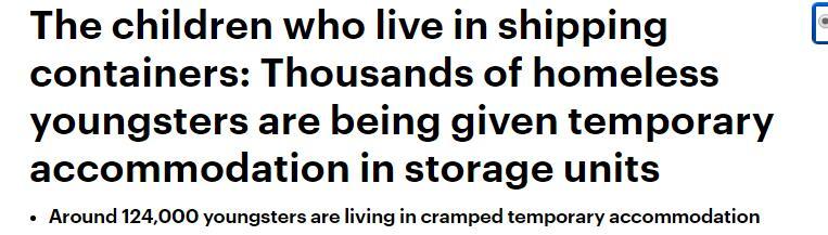 英国上万贫困儿童无家可归，被迫住简陋集装箱及廉价旧办公楼