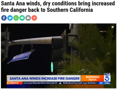 圣安娜季风再现 干燥天气增大南加火灾隐患