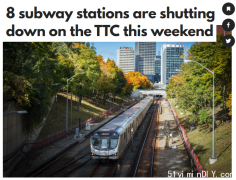 注意！本周末TTC地铁部分路段关闭！