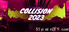 【4万初创科技业者汇聚多伦多】Collision后疫月底强势重归(图)